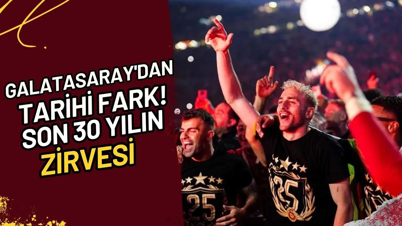 Galatasaray'dan Tarihi Fark! Son 30 Yılın Zirvesi