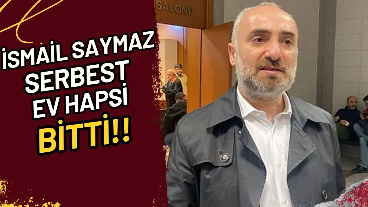 İsmail Saymaz Serbest Ev Hapsi Bitti!!
