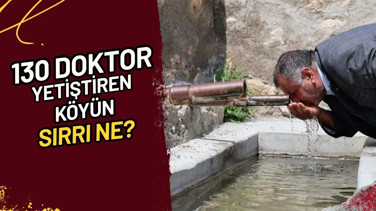 130 Doktor Yetiştiren Köyün Sırrı Ne?
