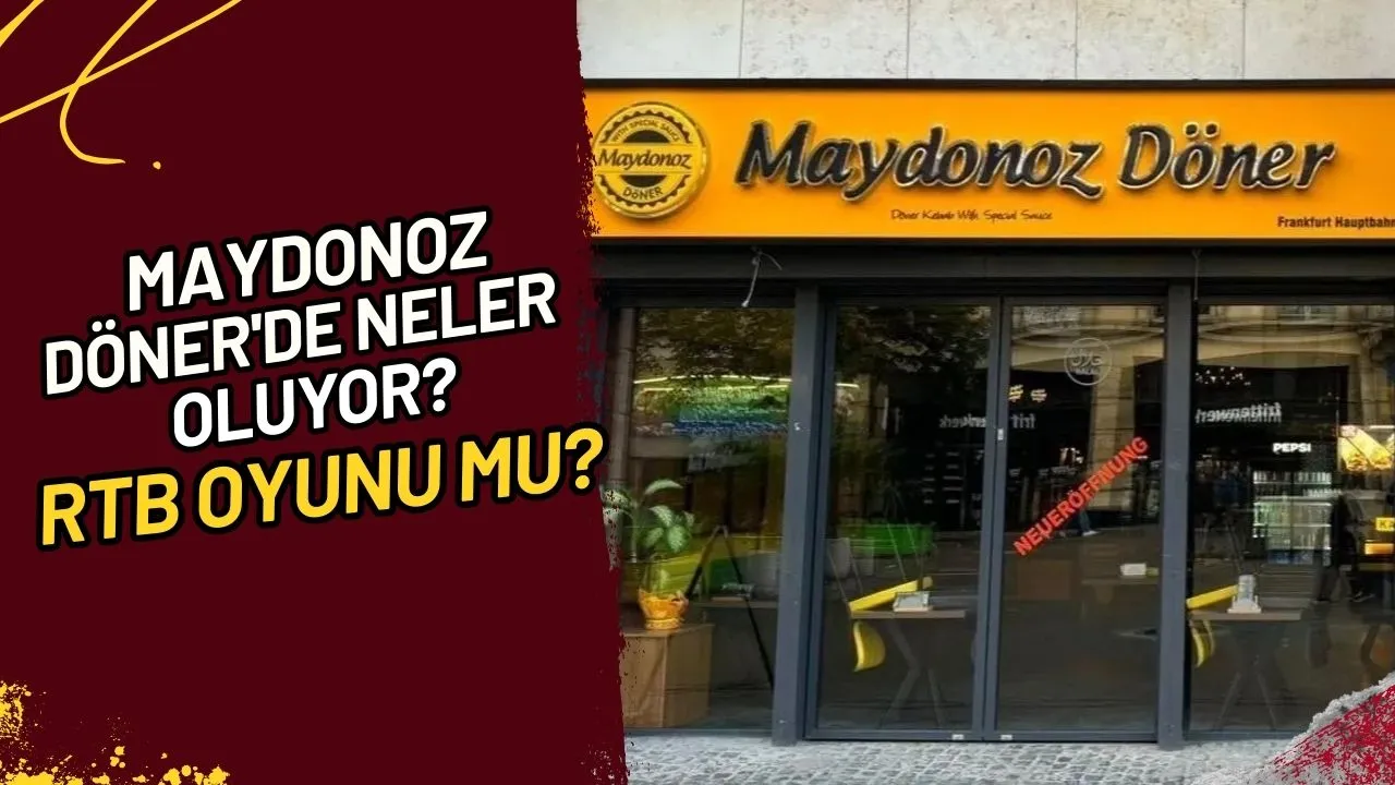Maydonoz Döner'de Neler Oluyor? RTB Oyunu Mu?