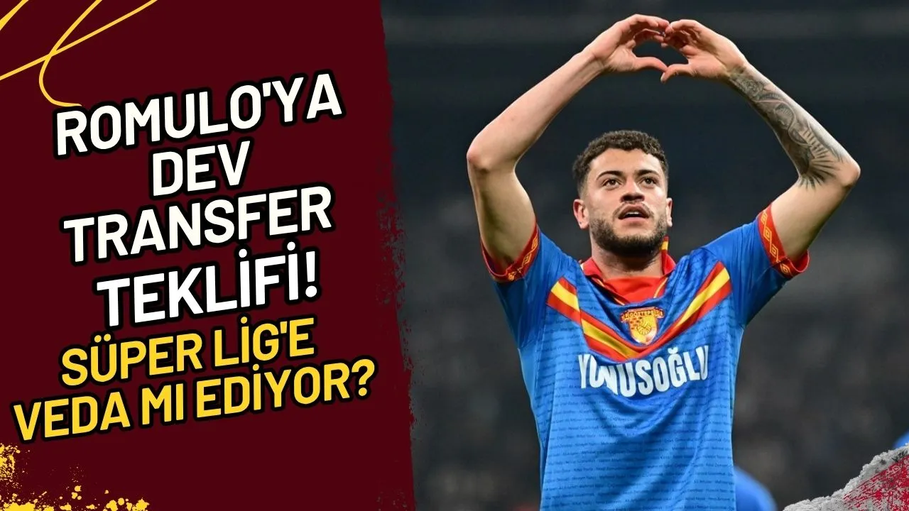 Romulo'ya Dev Transfer Teklifi! Süper Lig'e Veda mı Ediyor? 