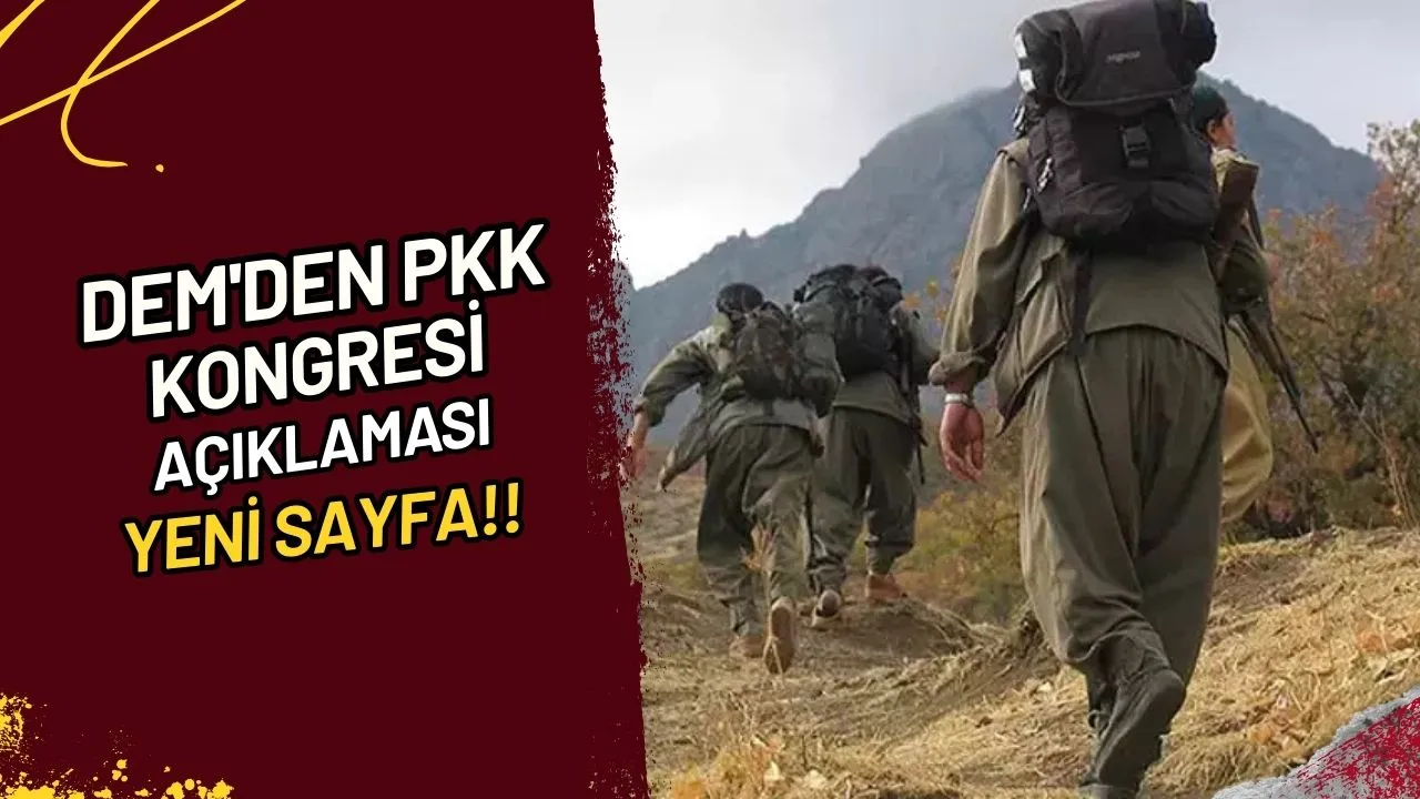 DEM'den PKK Kongresi Açıklaması Yeni Sayfa!!