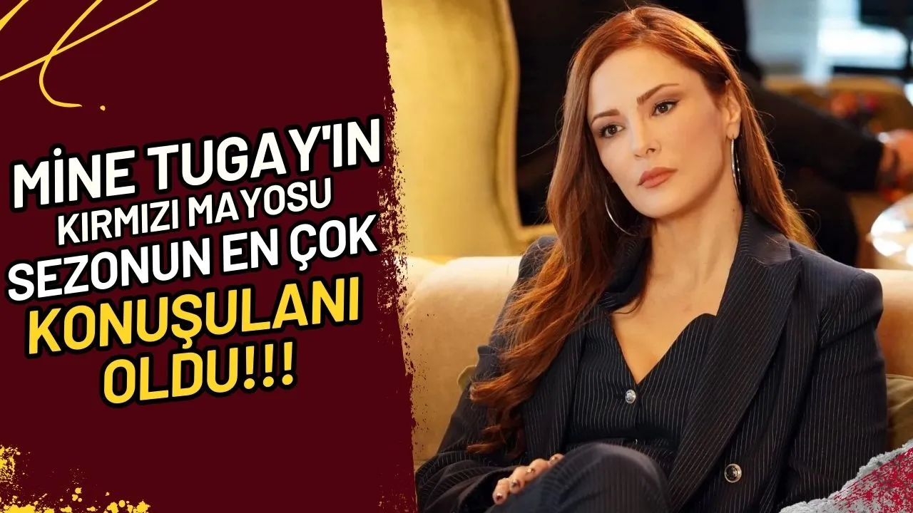 Mine Tugay'ın Kırmızı Mayosu Sezonun En Çok Konuşulanı mı?