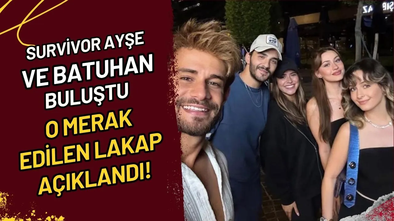 Survivor Ayşe ve Batuhan Buluştu O Merak Edilen Lakap Açıklandı!