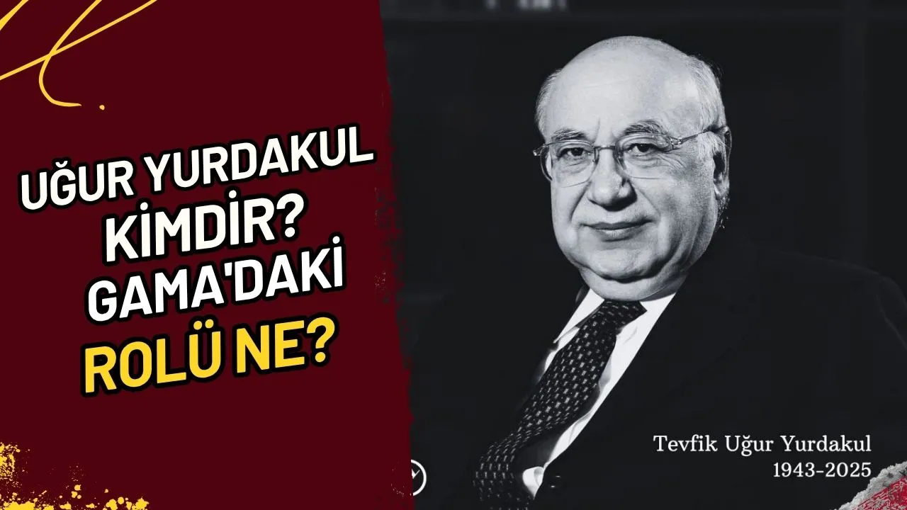 Uğur Yurdakul Kimdir? GAMA'daki Rolü Ne?