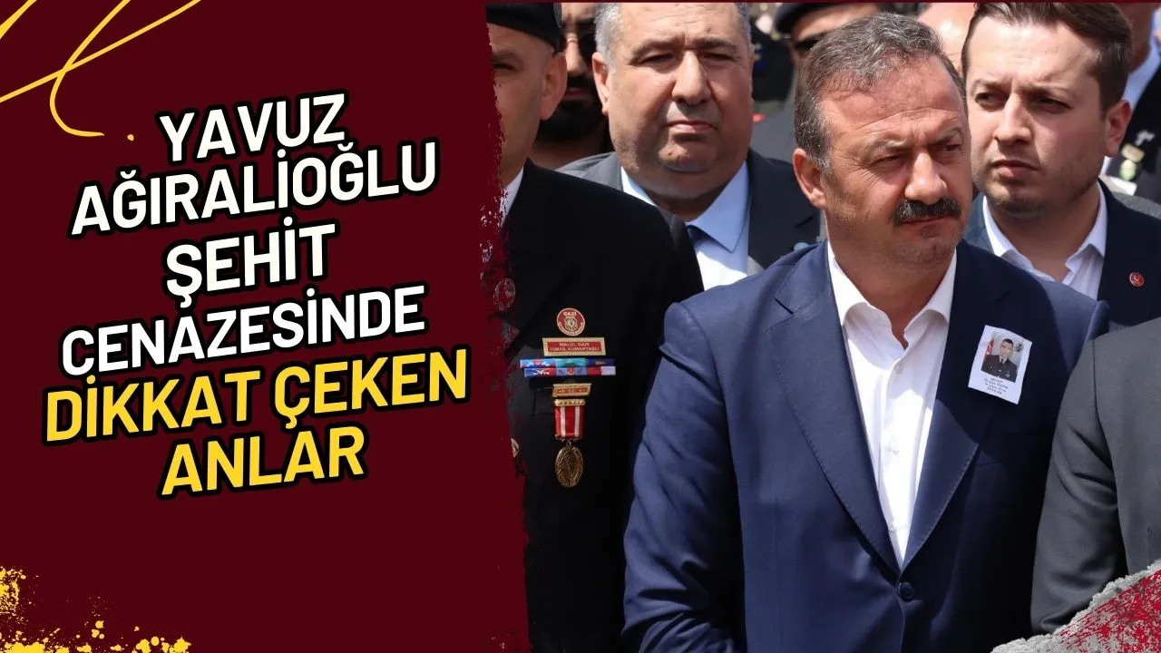 Yavuz Ağıralioğlu Şehit Cenazesinde Dikkat Çeken Anlar