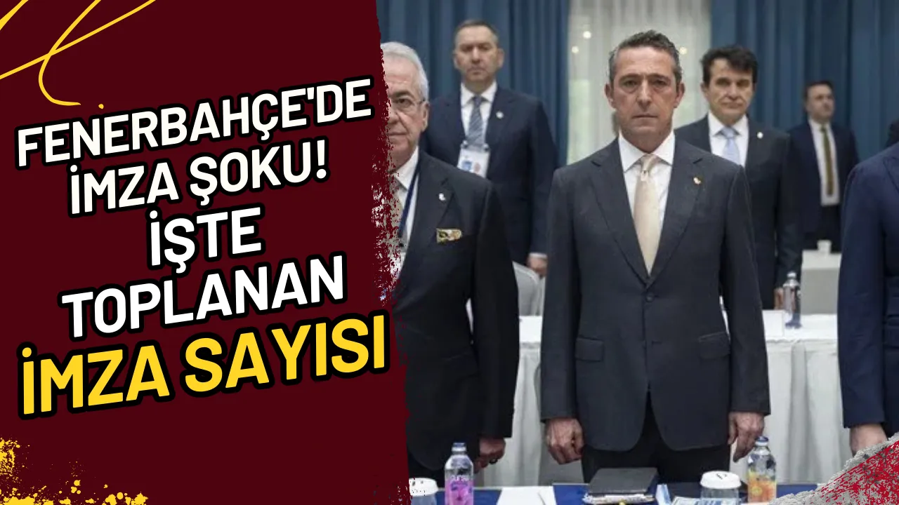 Fenerbahçe'de İmza Şoku! İşte Toplanan İmza Sayısı