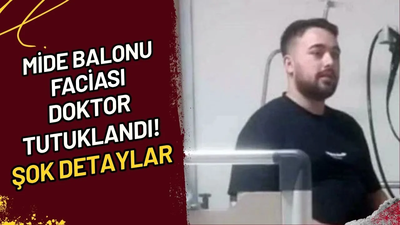 Mide Balonu Faciası Doktor Tutuklandı! Şok Detaylar