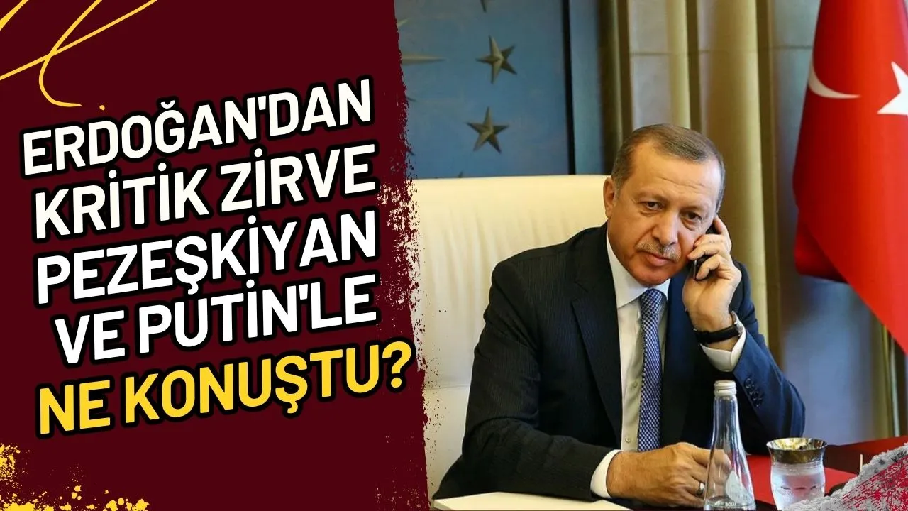 Erdoğan'dan Kritik Zirve Pezeşkiyan ve Putin'le Ne Konuştu?