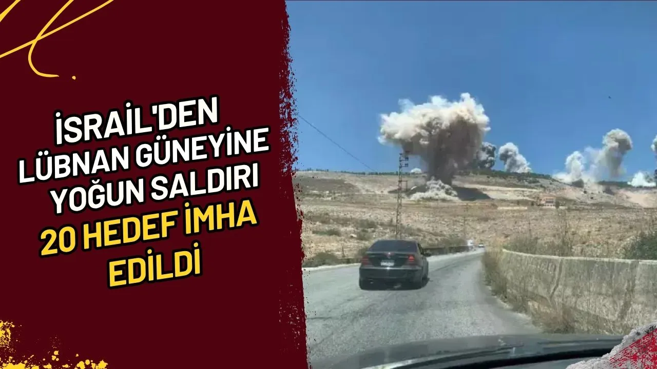İsrail'den Lübnan Güneyine Yoğun Saldırı 20 Hedef İmha Edildi