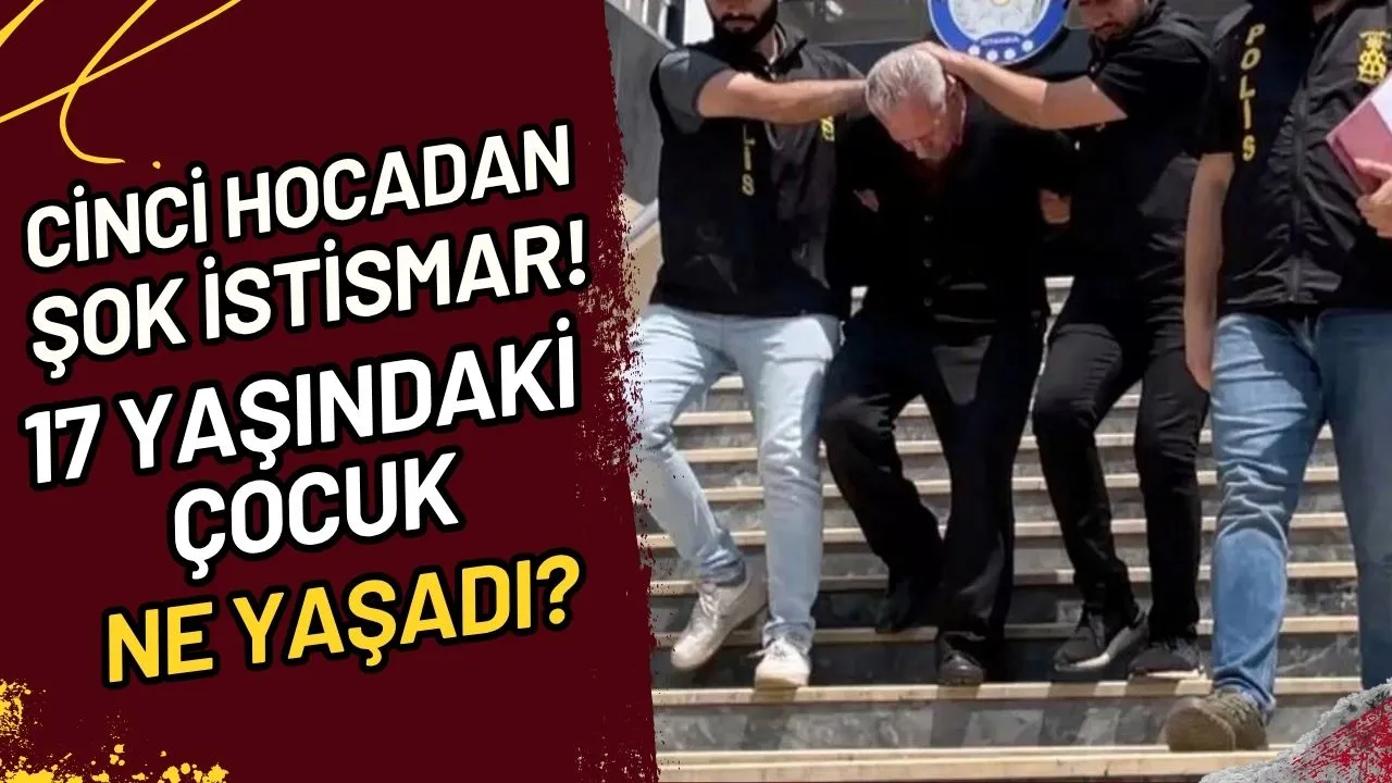 Cinci Hocadan Şok İstismar! 17 Yaşındaki Çocuk Ne Yaşadı?