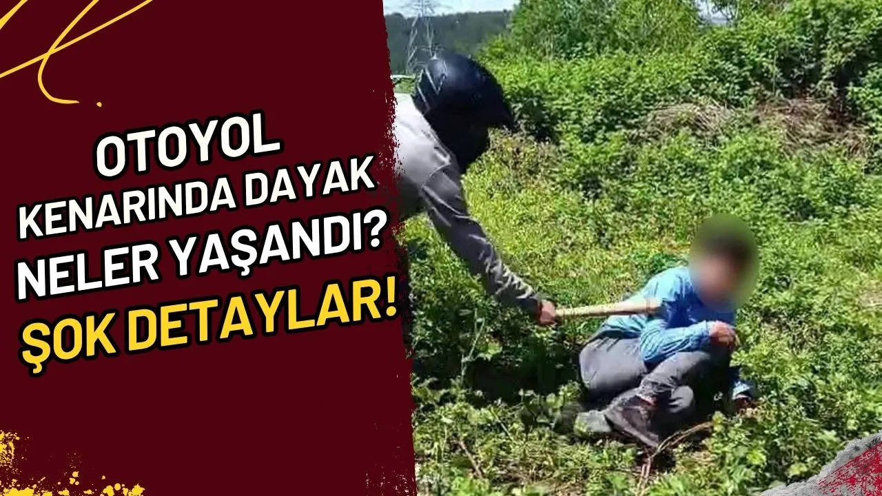Otoyol Kenarında Dayak Neler Yaşandı? Şok Detaylar!