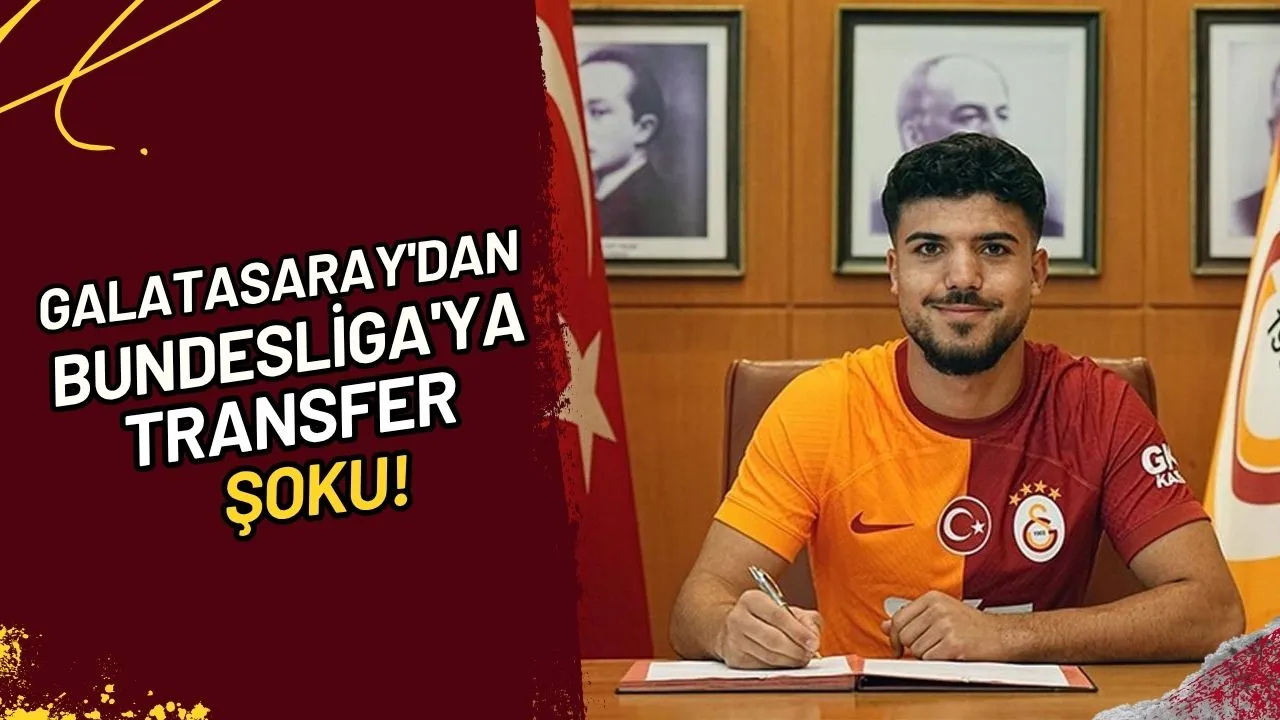 Galatasaray'dan Bundesliga'ya Transfer Şoku!