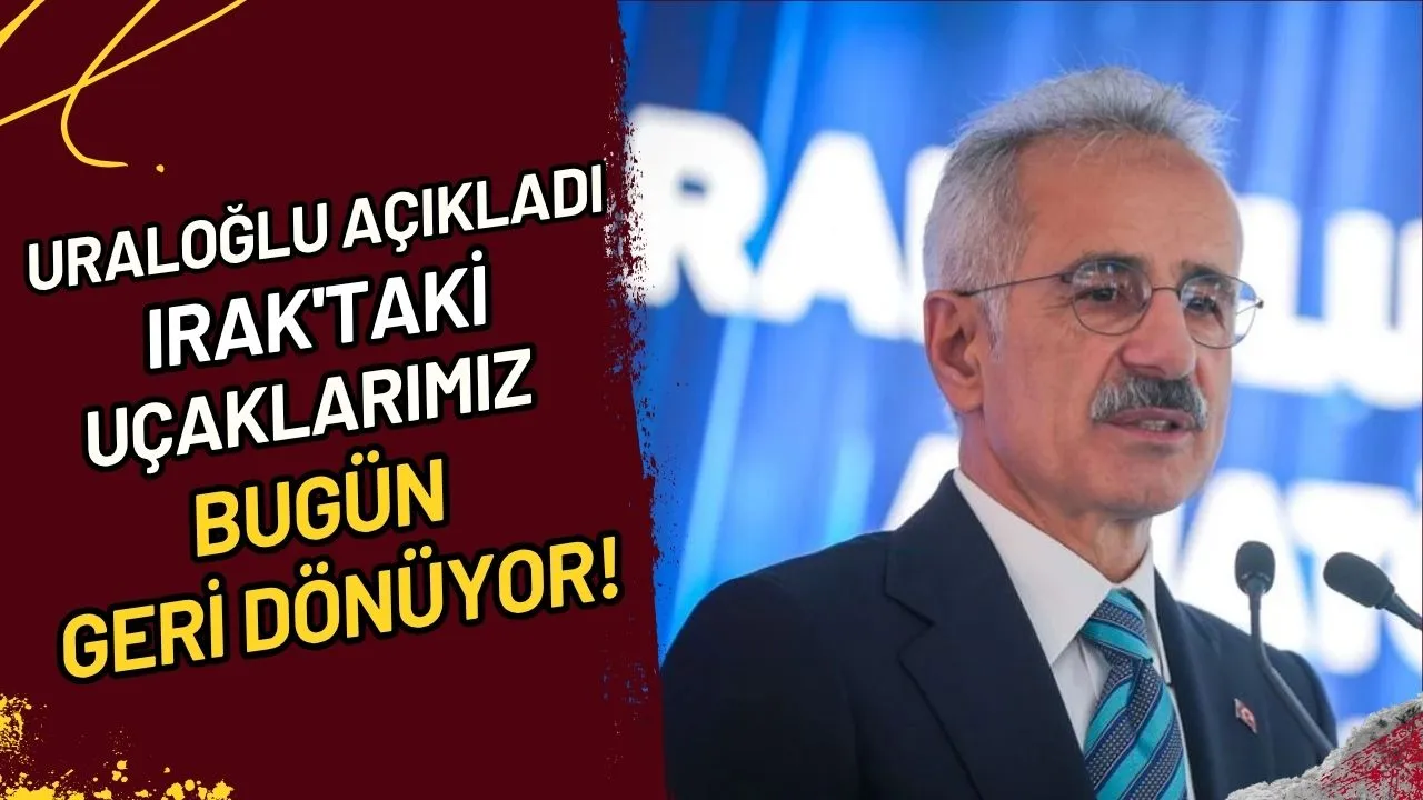 Uraloğlu Açıkladı Irak'taki Uçaklarımız Bugün Geri Dönüyor!