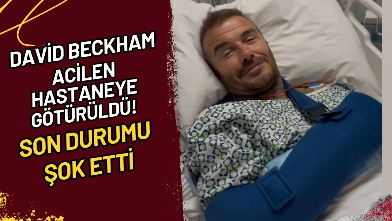 David Beckham Acilen Hastaneye Götürüldü! Son Durumu Şok Etti.
