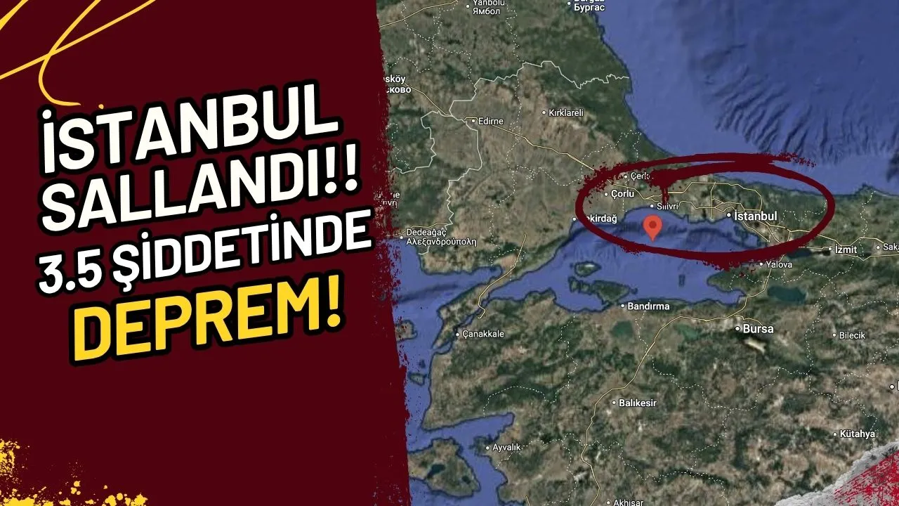 İstanbul Sallandı Mı? 3.5 Şiddetinde Deprem!