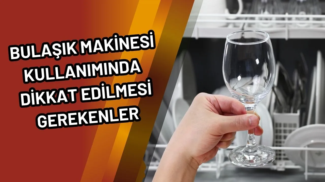 Bulaşık Makinesi Kullanımında Dikkat Edilmesi Gerekenler