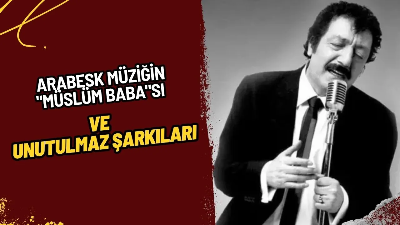 Müslüm Gürses Kimdir? Arabesk Müziğin "Müslüm Baba"sı ve Unutulmaz Şarkıları