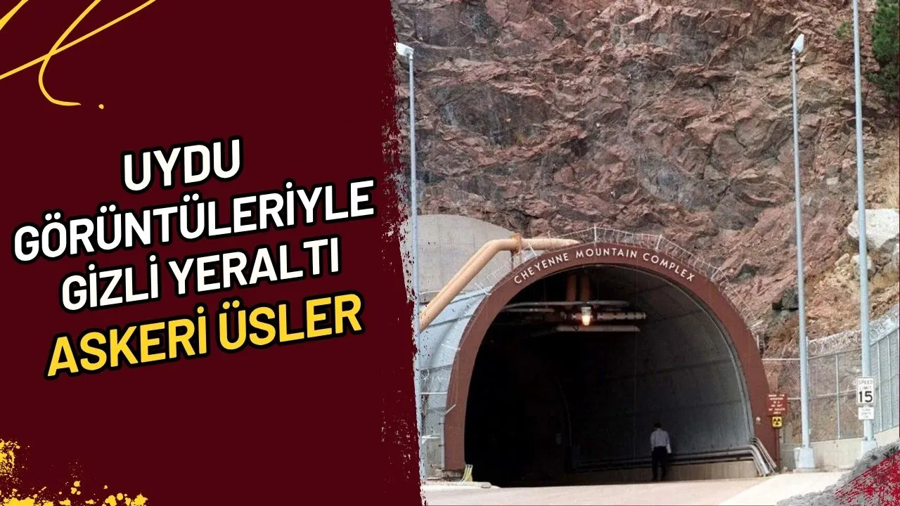 Uydu Görüntüleriyle Gizli Yeraltı Askeri Üsler