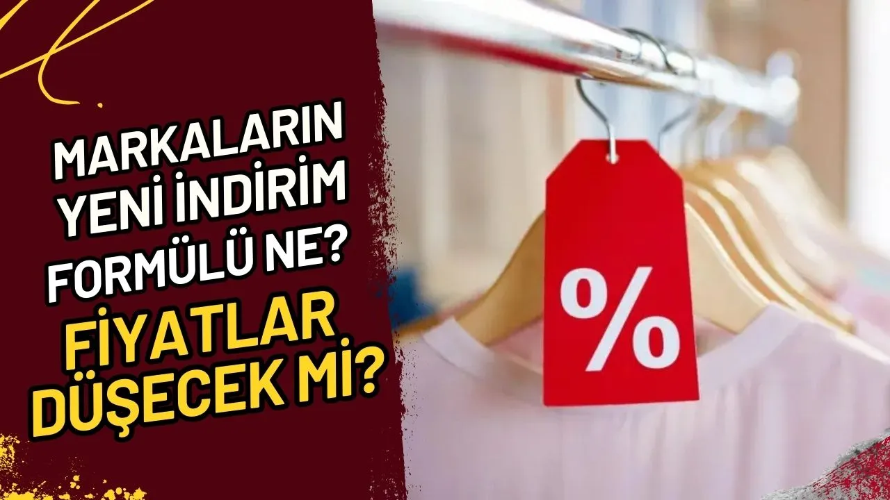 Markaların Yeni İndirim Formülü Ne? Fiyatlar Düşecek Mi?
