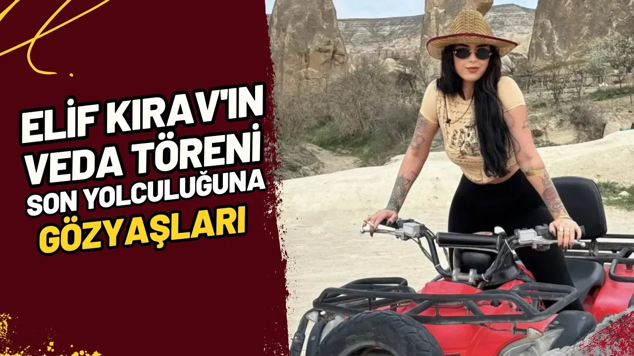 Image for Elif Kırav'ın Veda Töreni Son Yolculuğuna Gözyaşları