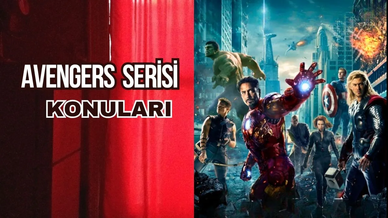 Yenilmezler Filmleri: Konusu, Oyuncu Kadrosu ve IMDb Puanları – Dünyayı Kurtaran Süper Kahramanlar Takımı!