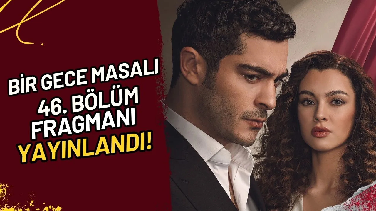 Bir Gece Masalı 33. Bölüm Fragmanı Yayınlandı!