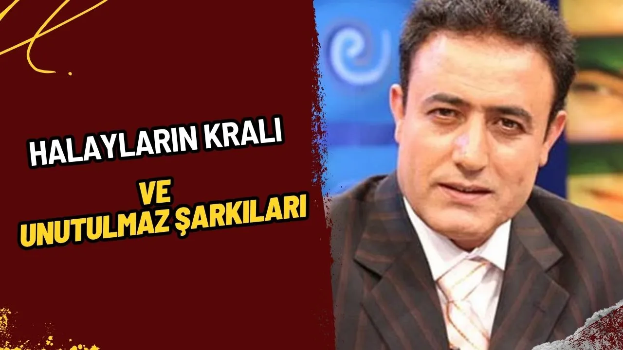 Mahmut Tuncer Kimdir? Halayların Kralı ve Unutulmaz Şarkıları