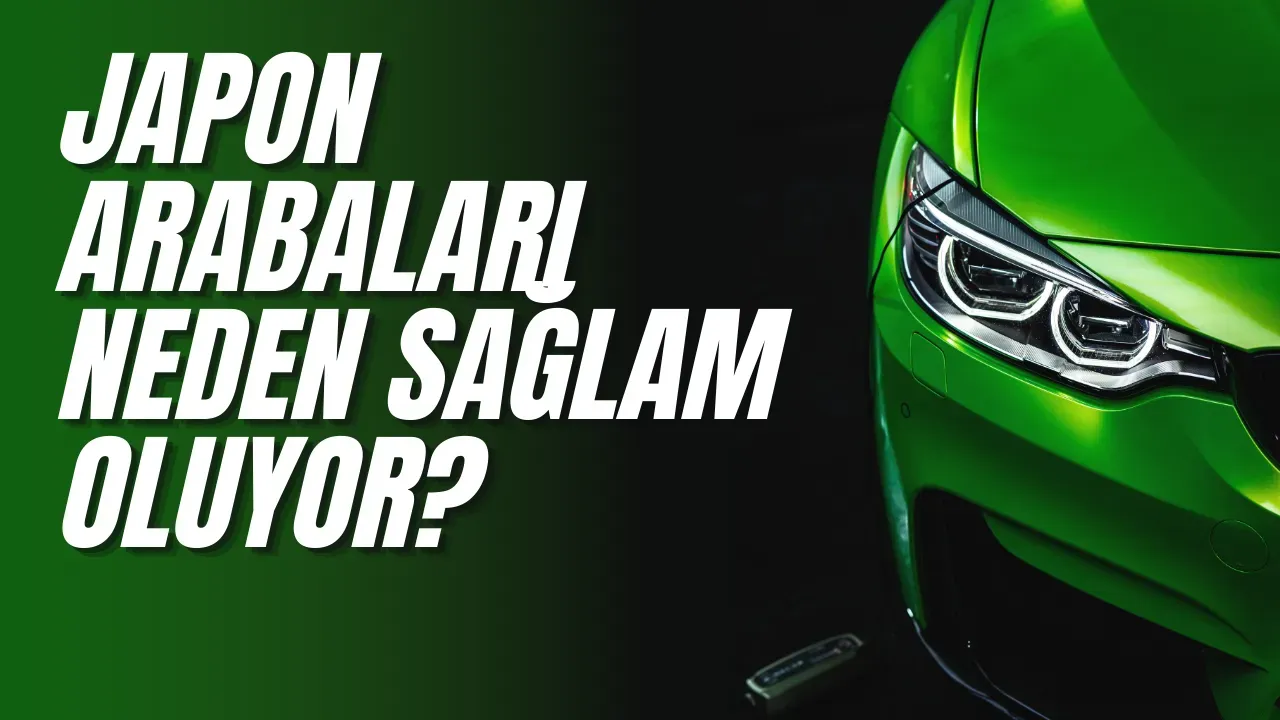 Image for Japon Arabaları Neden Bu Kadar Sağlam? İşte Dayanıklılıklarının Sırrı!