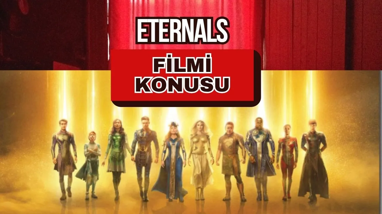 Eternals: Konusu, Oyuncu Kadrosu ve IMDb Puanı – Marvel Evreninin Kadim Koruyucuları!