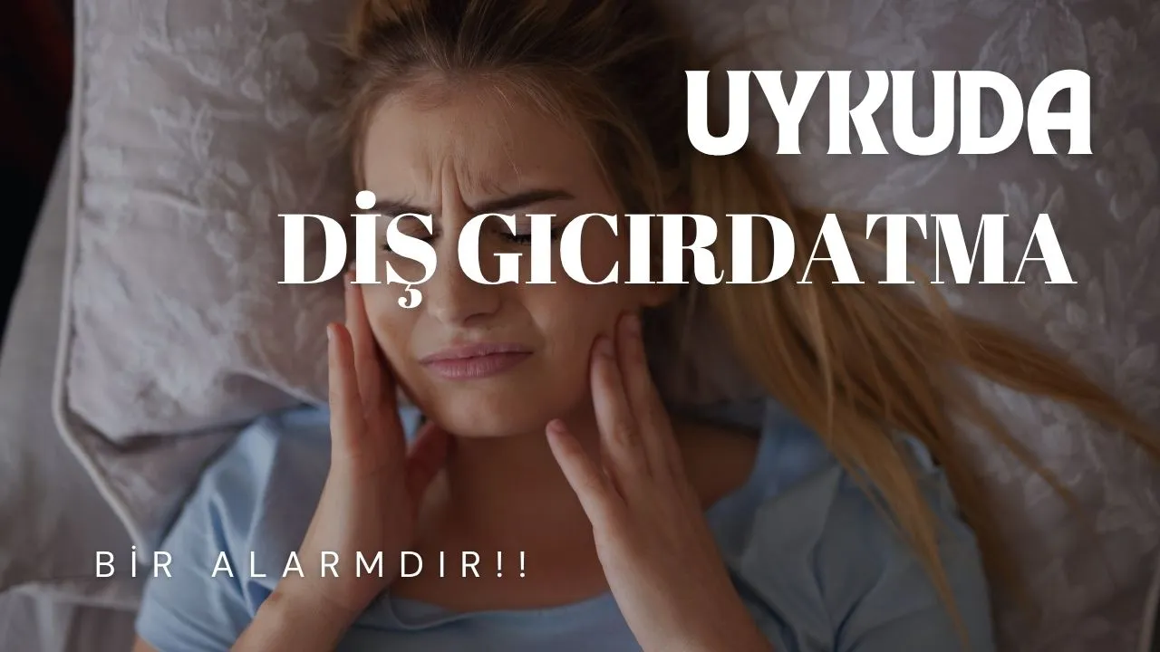 "Uykuda Diş Gıcırdatma Bir Alarmdır!" Çocuklarda Bruksizm Tehlikesi: Fiziksel ve Ruhsal Sağlığı Tehdit Ediyor