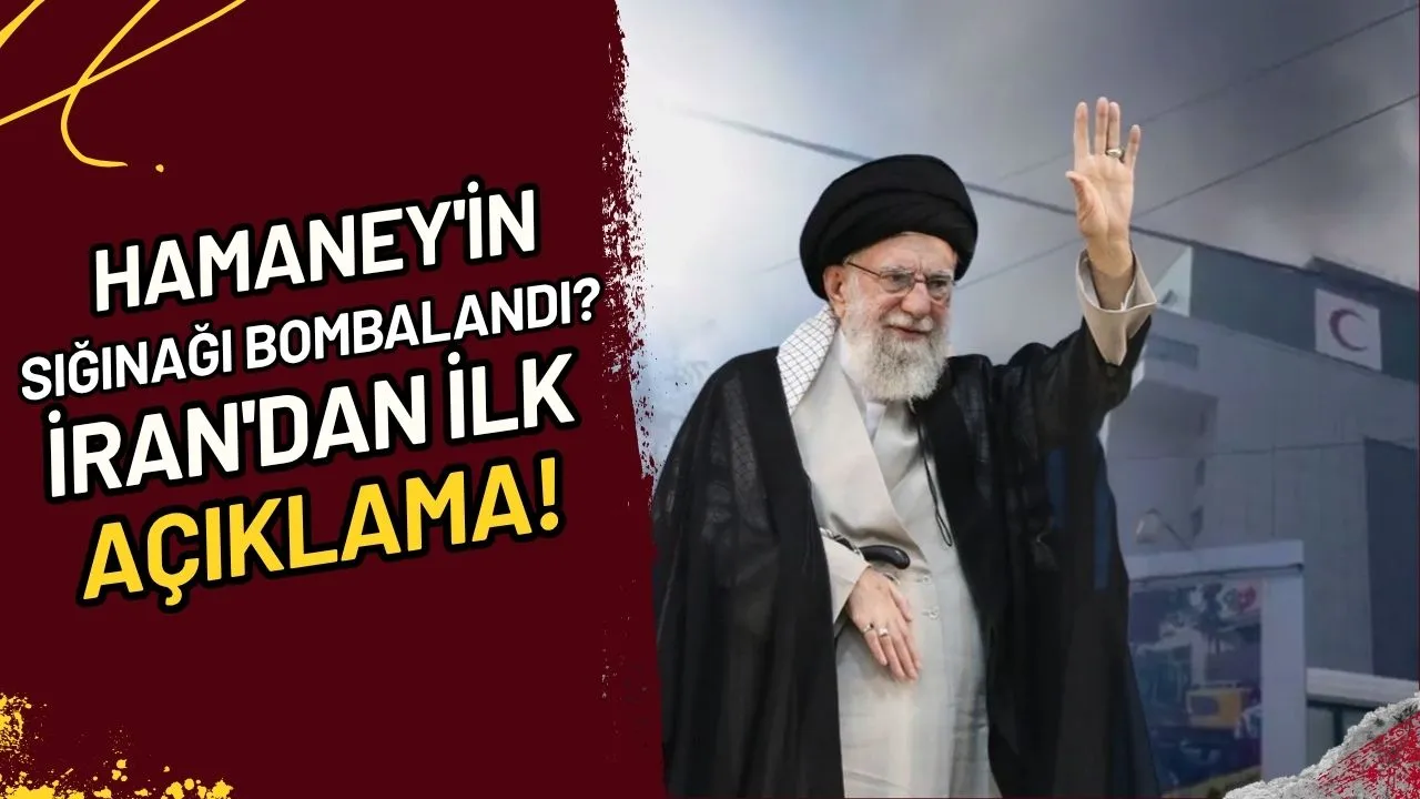Hamaney'in Sığınağı mı Bombalandı? İran'dan İlk Açıklama!