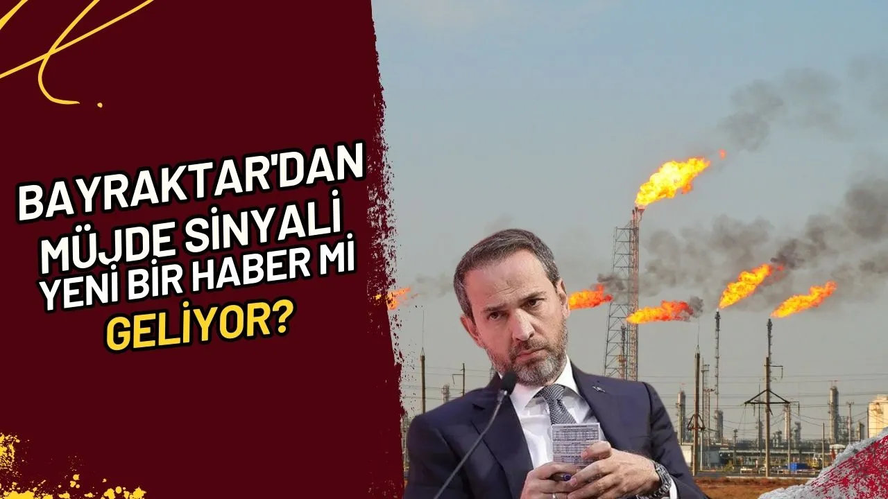 Bayraktar'dan Müjde Sinyali Yeni Bir Haber Mi Geliyor?