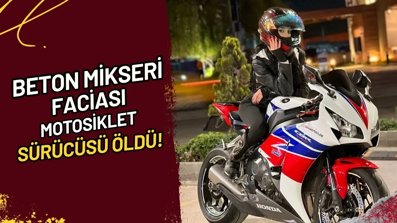 Gebze'de Beton Mikseri Faciası Motosiklet Sürücüsü Öldü!