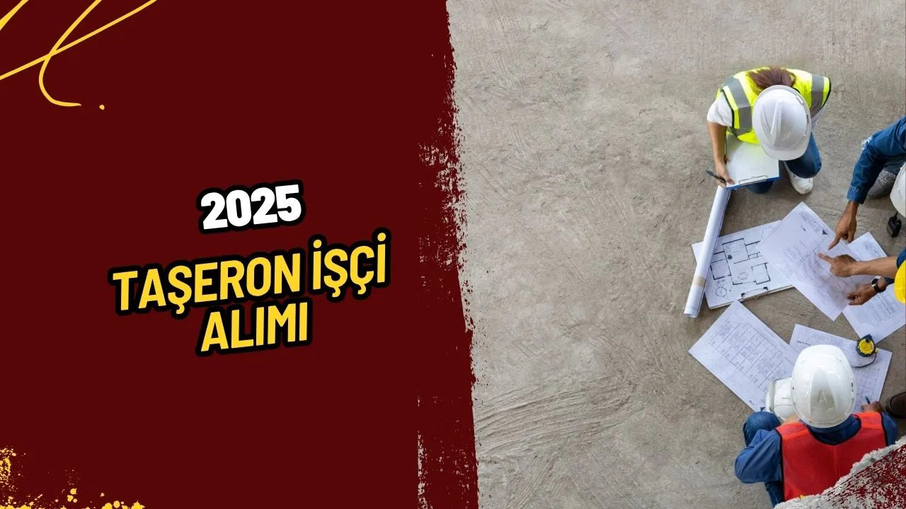 Taşeron İşçi Alımı 2025: Haklar, Maaşlar ve Kadro Durumunda Son Gelişmeler!