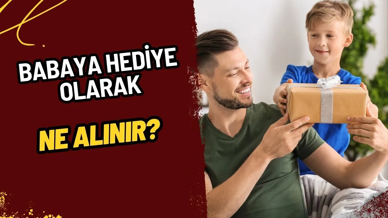 Babanıza En Özel Hediyeyi Seçmenin Püf Noktaları!